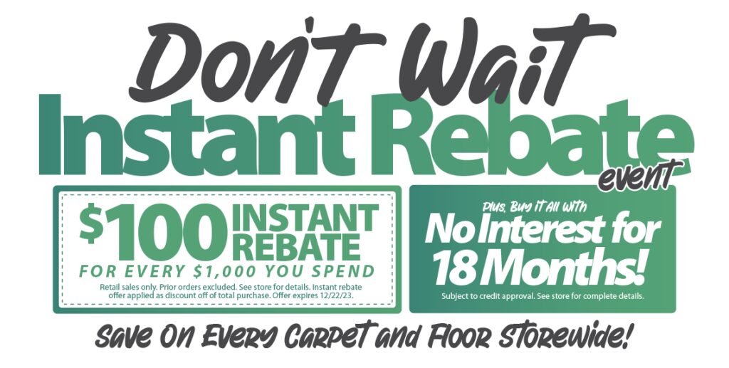 Don't Wait Instant Rebate Event